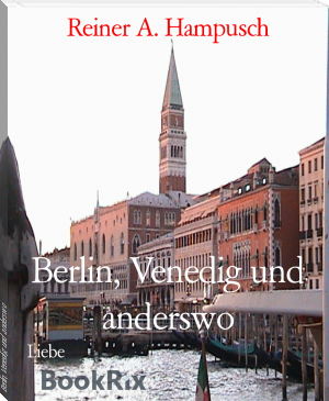 Berlin,Venedig und anderswo