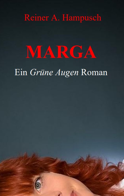 MARGA - Ein GRÜNE AUGEN-ROMAN